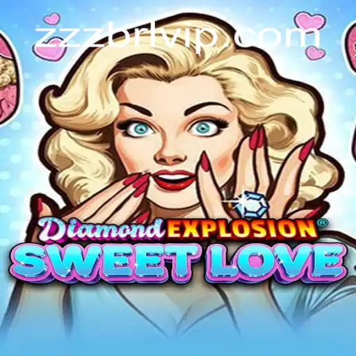 Descubra o Fascinante Jogo DiamondExplosionSweetLove